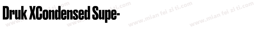 Druk XCondensed Supe字体转换